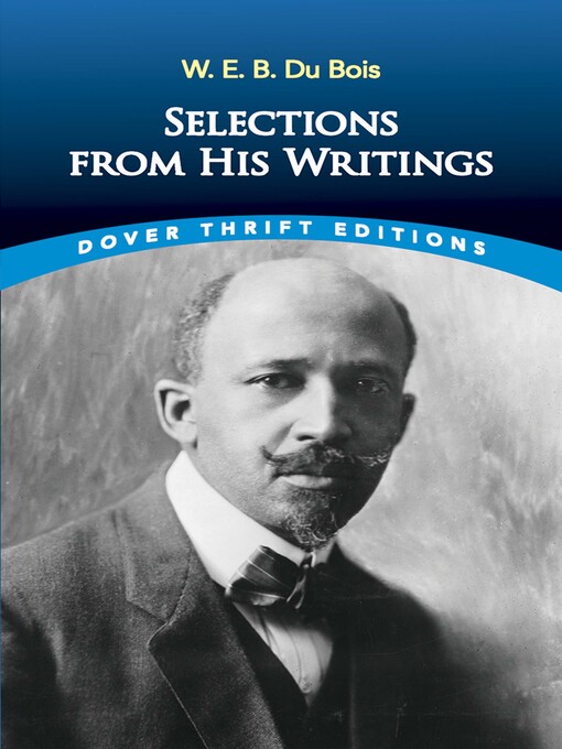 Title details for W. E. B. Du Bois by W.E.B. Du Bois - Available